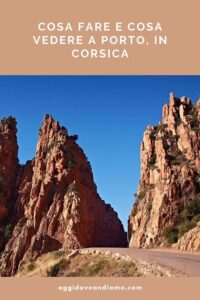 Cosa fare e cosa vedere a Porto Corsica
